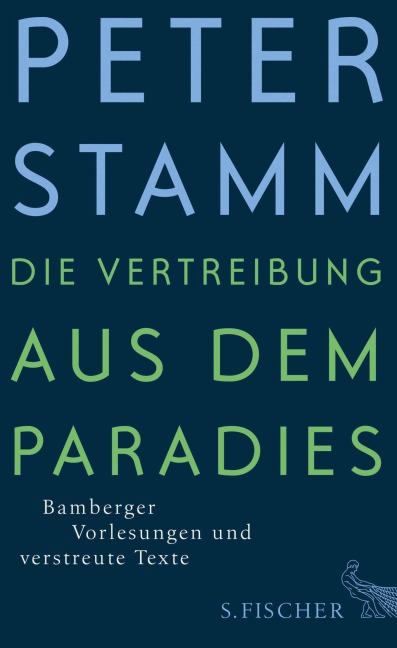 Die Vertreibung aus dem Paradies - Peter Stamm