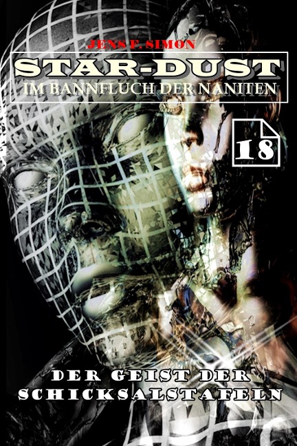 Der Geist der Schicksalstafeln (STAR-DUST 18) - Jens F. Simon