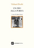 Cover-Bild zum Titel 'Un dio alla porta. Testo inglese a fronte' von 'Tishani Doshi'