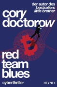 Cover-Bild zum Titel 'Red Team Blues - Vom Jäger zum Gejagten' von 'Cory Doctorow'