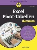 Excel Pivot-Tabellen für Dummies - Martin Weiß