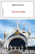 Cover-Bild zum Titel 'Divine Italie' von 'William Navarrete'