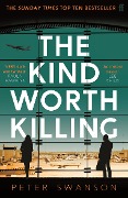 Cover-Bild zum Titel 'The Kind Worth Killing' von 'Peter Swanson'