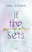 If The Sun Never Sets - Ana Huang