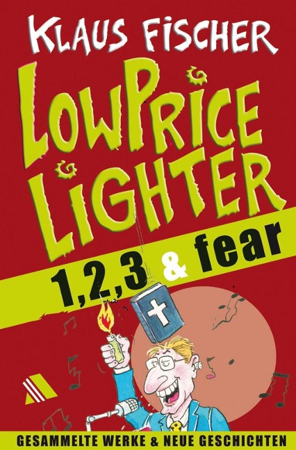 Der Lowpricelighter eins, zwei, drei & fear - Klaus Fischer