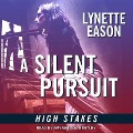 Cover-Bild zum Titel 'A Silent Pursuit' von 'Lynette Eason'