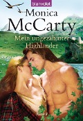 Cover-Bild zum Titel 'Mein ungezähmter Highlander' von 'Monica McCarty'