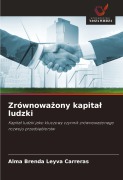 Cover-Bild zum Titel 'Zrównowa¿ony kapita¿ ludzki' von 'Alma Brenda Leyva Carreras'