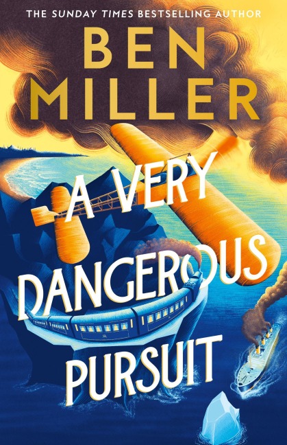 A Very Dangerous Pursuit - Ben Miller