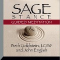 Sage Stance Guided Meditation - Beth Goldstein, John English