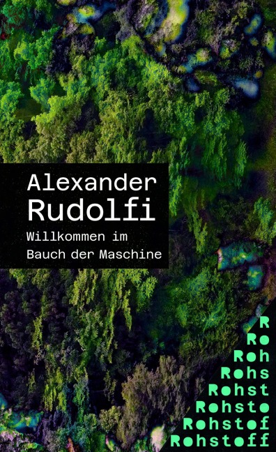 Willkommen im Bauch der Maschine - Alexander Rudolfi