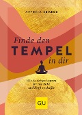 Finde den Tempel in dir - Antonia Kemkes