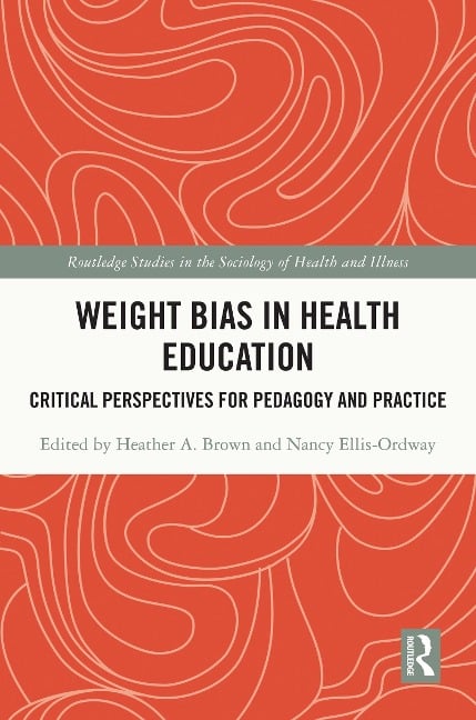 Weight Bias in Health Education - 