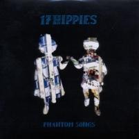 Phantom Songs - 17 Hippies