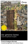 Cover-Bild zum Titel 'Der geheime Garten (Zusammengefasste Ausgabe)' von 'Francis Hodgson Burnett'