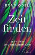 Cover-Bild zum Titel 'Zeit finden' von 'Jenny Odell'
