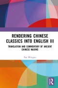 Cover-Bild zum Titel 'Rendering Chinese Classics into English III' von 'Pan Wenguo'