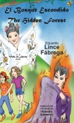 Cover-Bild zum Titel 'El Bosque Escondido * The Hidden Forest' von 'Eduardo Lince'