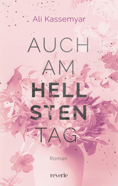 Auch am hellsten Tag - Ali Kassemyar