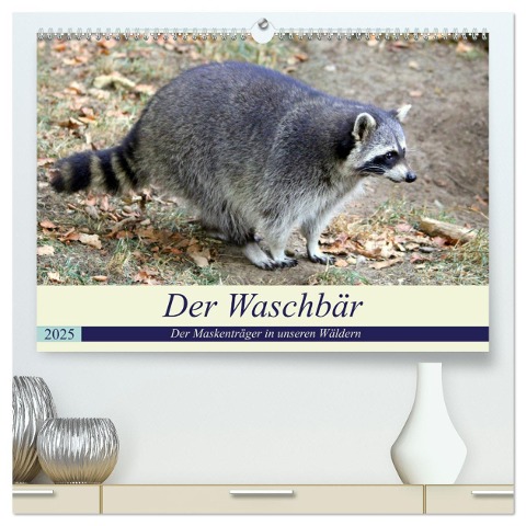 Der Waschbär - Der Maskenträger in unseren Wäldern (hochwertiger Premium Wandkalender 2025 DIN A2 quer), Kunstdruck in Hochglanz - Arno Klatt