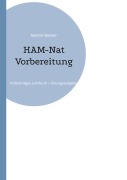 Cover-Bild zum Titel 'HAM-Nat Vorbereitung' von 'Martin Becker'
