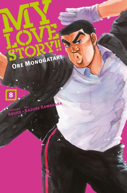 My Love Story!! - Ore Monogatari, Band 8 - Kazune Kawahara