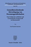 Cover-Bild zum Titel 'Grenzüberschreitende Sitzverlegung von Personengesellschaften' von 'Paul Hendrik Schnitzler'