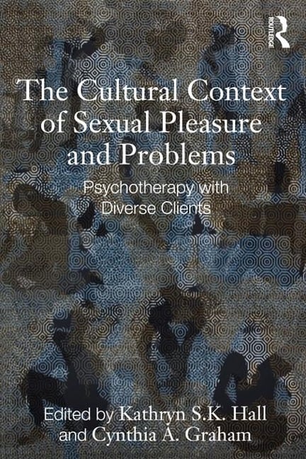 The Cultural Context of Sexual Pleasure and Problems - 