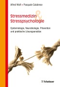 Cover-Bild zum Titel 'Stressmedizin und Stresspsychologie' von 'Alfred Wolf, Pasquale Calabrese'