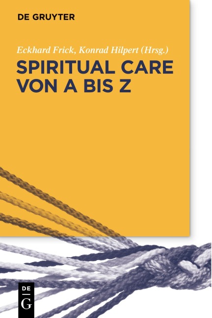Spiritual Care von A bis Z - 