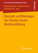 Cover-Bild zum Titel 'Konzepte und Wirkungen des Transfers Dualer Berufsausbildung' von ''
