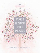 For I Know the Plans - Broadstreet Publishing Group Llc