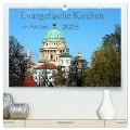 Evangelische Kirchen um Potsdam 2025 (hochwertiger Premium Wandkalender 2025 DIN A2 quer), Kunstdruck in Hochglanz - Bernd Witkowski