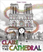 Cover-Bild zum Titel 'Claire and the Cathedral' von 'Pam Fong'