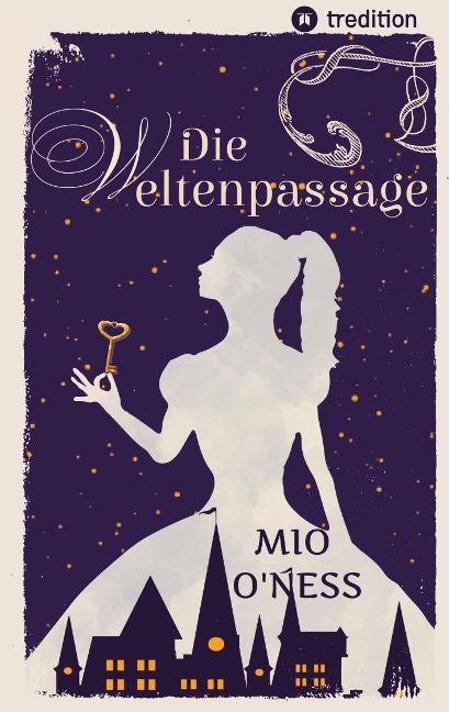 Die Weltenpassage - Mio O'Ness