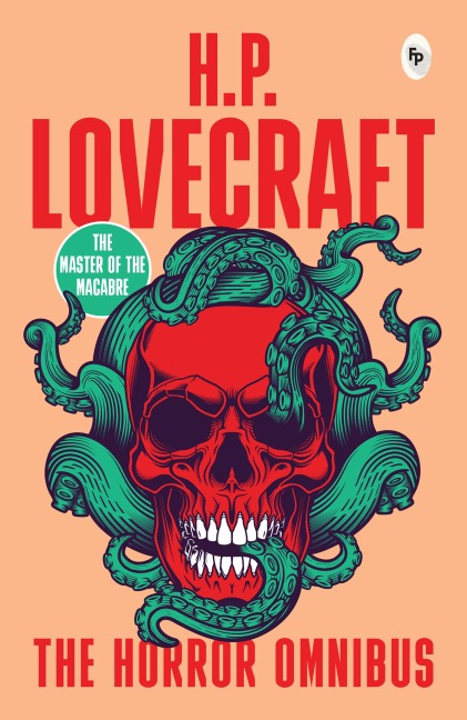 The Horror Omnibus - H. P. Lovecraft