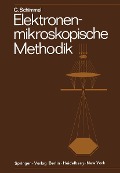 Cover-Bild zum Titel 'Elektronenmikroskopische Methodik' von 'Gerhard Schimmel'