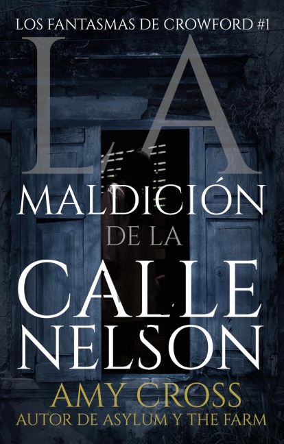 La maldición de la calle Nelson - Amy Cross