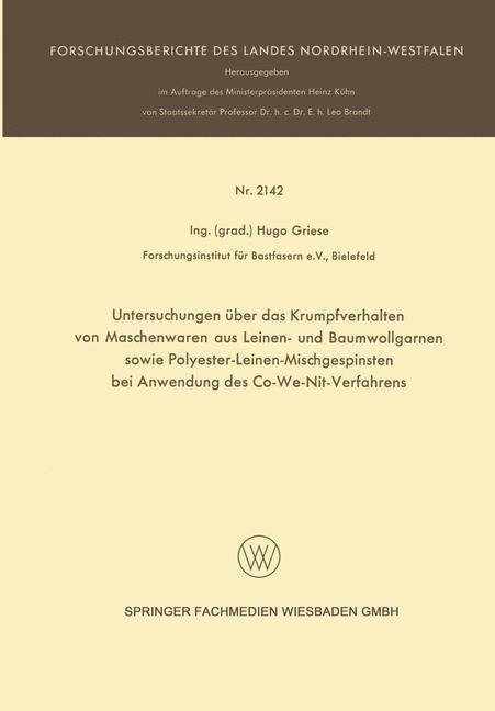 Untersuchungen über das Krumpfverhalten von Maschenwaren aus Leinen- und Baumwollgarnen sowie Polyester-Leinen-Mischgespinsten bei Anwendung des Co-We-Nit-Verfahrens - Hugo Griese