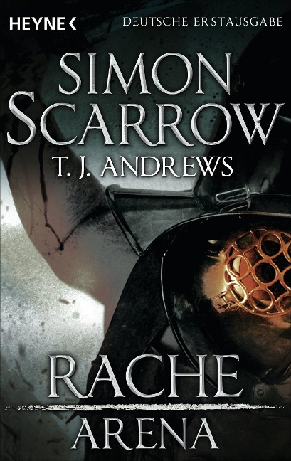 Arena 04 - Rache - Simon Scarrow, T. J. Andrews