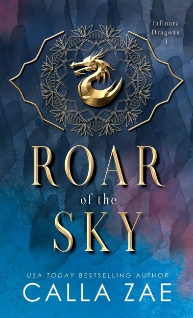 Roar of the Sky - Calla Zae