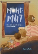 Cover-Bild zum Titel 'Mondmut' von 'Chiara Picks'