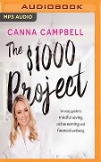 The $1000 Project - Canna Campbell