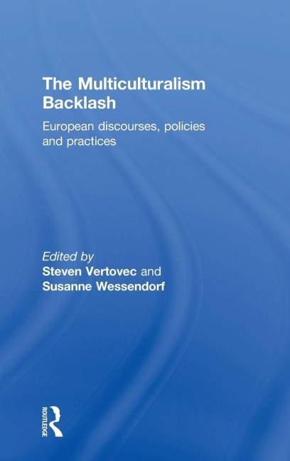 The Multiculturalism Backlash - 