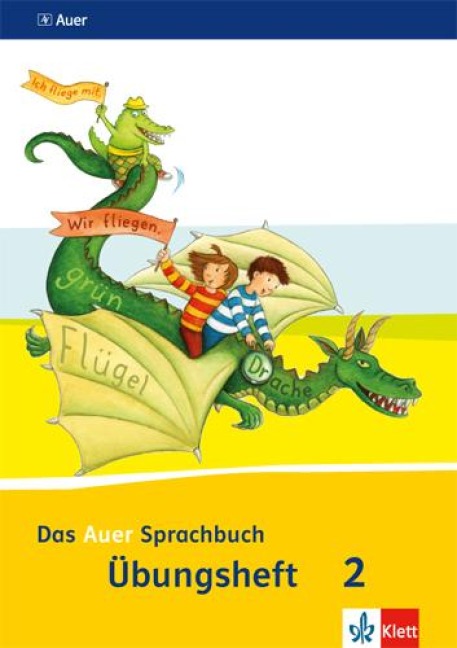 Das Auer Sprachbuch. Übungsheft Vereinfachte Ausgangsschrift 2. Schuljahr. Ausgabe für Bayern - Neubearbeitung 2014 - 