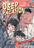 Cover-Bild zum Titel 'Deep vacation' von 'Yi Yang'