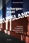 Cover-Bild zum Titel 'Schergenstaat Russland' von 'Alexander Estis'