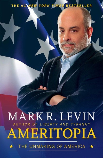 Ameritopia - Mark R Levin