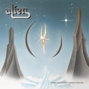 Cover-Bild zum Titel 'When Yesterday Comes Around (Jewel Case CD)' von 'Alien'