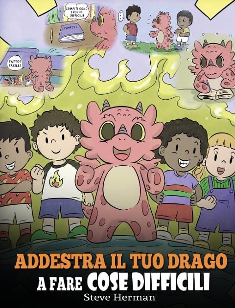 Addestra il tuo drago a fare cose difficili - Steve Herman